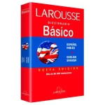 DICCIONARIO BASICO ING/ESP 1540 LAROUSSE
